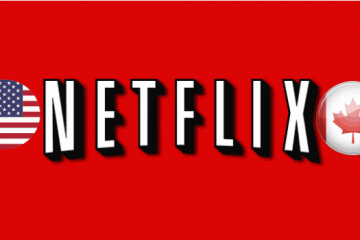 Wie du US-Netflix in Kanada gucken kannst