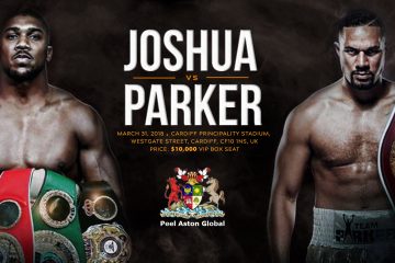The Heavyweight World Unification fight between Anthony Joshua and Joseph Parker