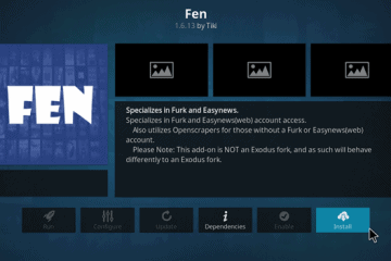 Installer l’add-on FEN pour Kodi sur Fire Stick, Fire TV, et Box TV Android